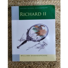 Richard II: Oxford School Shakespeare
