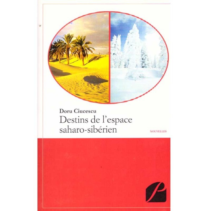 Doru Ciucescu - Destins de l&#039;espace saharo-siberian- dedicatie autor