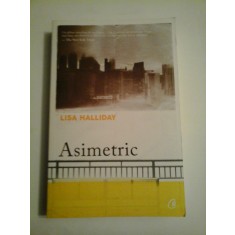 Asimetric - Lisa HALLIDAY