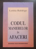 CODUL MANIERELOR IN AFACERI - Letitia Baldrige