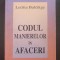 CODUL MANIERELOR IN AFACERI - Letitia Baldrige