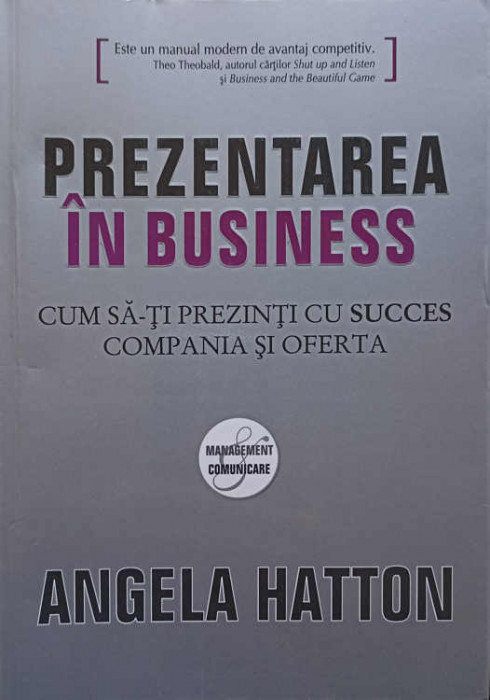 PREZENTAREA IN BUSINESS. CUM SA-TI PREZINTI CU SUCCES COMPANIA SI OFERTA-ANGELA HATTON-194396