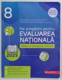 NE PREGATIM PENTRU EVALUAREA NATIONALA , LIMBA SI LITERATURA ROMANA de CAMELIA SAPOIU... ANCA VLAICU , 2025 , * MINIMA UZURA
