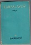 Tango, Karaslavov