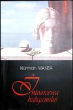 INTOARCEREA HULIGANULUI-NORMAN MANEA-351778