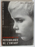 INTRODUCTION A LA PSYCHOLOGIE DE L &#039;ENFANT par PAUL OSTERRIETH , 1978