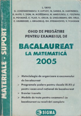 AS - GHID DE PREGATIRE PENTRU EXAMENUL DE BAC LA MATEMATICA 2005 foto