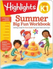 Summer Big Fun Workbook: Bridging Grades K &amp; 1