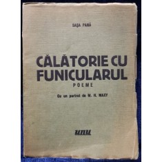 Sasa Pana, Calatorie cu funicularul, poeme, Editura UNU - 1934