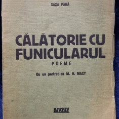 Sasa Pana, Calatorie cu funicularul, poeme, Editura UNU - 1934