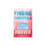 Finding Cinderella: A Novella