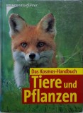 Tiere und Pflanzen. Das Kosmos Handbuch - Carte in Engleza, Stare Buna/Foarte Buna