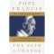 The Path to Change - Ferenc p&aacute;pa