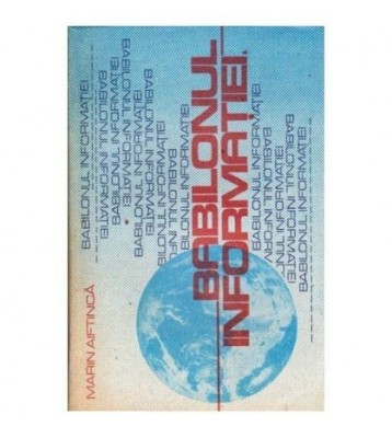 Marin Aiftinca - Babilonul informatiei - 101977 foto