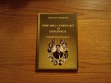 MISCAREA LEGIONARA SI ORTODOXA Portrete Romanesti - Cristian Sandache - 2014