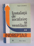 INSTALATII INCALZIRE SI VENTILARE - TRAIAN D. SAVULESCU VOL.II