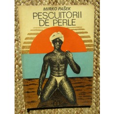 Pescuitorii de perle &ndash; Mirko Pasek