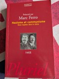 Marc Ferro, Nazisme et communisme, Deux r&eacute;gimes dans le si&egrave;cle