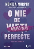 O mie de minciuni perfecte - Monica Murphy