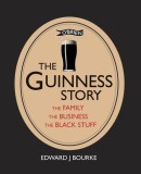 The Guinness Story | Dr. Edward J. Bourke