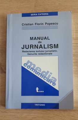 Manual de jurnalism, vol.I - Cristian Florin Popescu foto