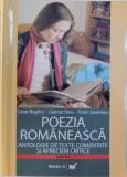POEZIA ROMANEASCA - ANTOLOGIE DE TEXTE COMENTATE SI APRECIERI CRITICE de CEZAR BOGHICI...FLORIN SINDRILARU , 2006