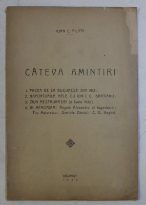 CATEVA AMINTIRI de IOAN C . FILITTI , 1935 foto