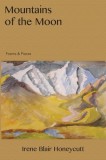 Mountains of the Moon: Poems &amp;amp; Pieces