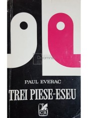 Paul Everac - Trei piese-eseu (Editia: 1973) foto