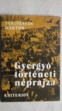 Tarisznyas Marton - Gyergyo torteneti neprajza (carte in lb. maghiara), 1982