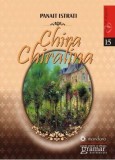 Chira Chiralina - Panait Istrati - Gramar