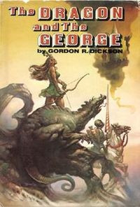 Gordon R. Dickson - The Dragon and the George ( THE DRAGON KNIGHT # 1 ) foto