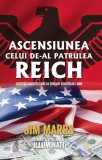 Ascensiunea celui de-al patrulea Reich - Jim Marrs - Carti Non-fictiune Brosat