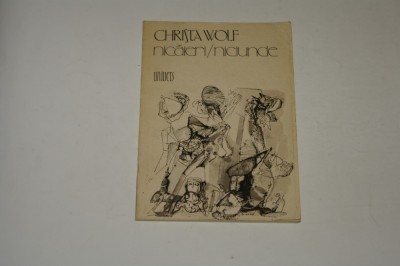Nicaieri Niciunde - Christa Wolf foto