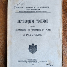 Instructiuni tehnice pentru hotarnicirea si ridicarea in plan a padurilor, 1911