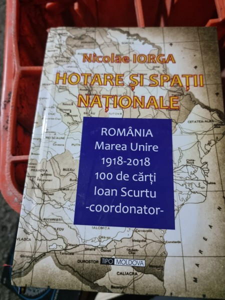 Nicolae Iorga - Hotare si Spatii Nationale