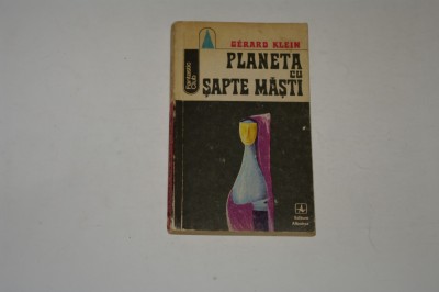 Planeta cu sapte masti - Gerard Klein foto