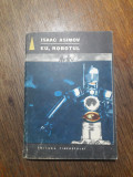 Eu, robotul - Isaac Asimov / R2P3S