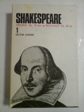 SHAKESPEARE - OPERE COMPLETE - vol. I HENRIC AL VI-lea * RICHARD AL III-lea