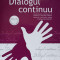 DIALOGUL CONTINUU-OVIDIU PREDESCU