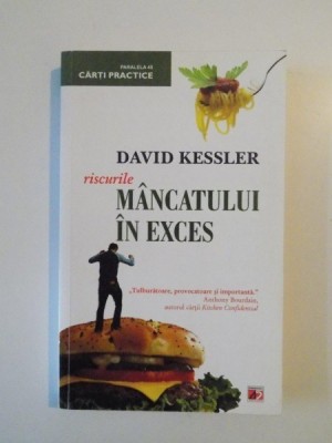 RISCURILE MANCATULUI IN EXCES de DAVID KESSLER 2011 foto