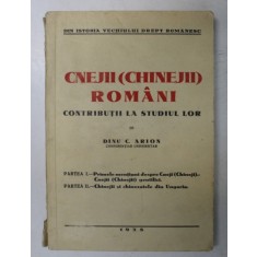 CNEJII CHINEJII ROMANI de DINU ARION , 1938
