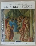 ARTA RENASTERII , SECOLUL AL XV - LEA de LIANA CASTELFRANCHI VEGAS , 1997
