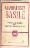 Pentameronul sau povestea povestilor - Giambattista Basile