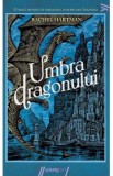 Umbra dragonului - Rachel Hartman, 2022