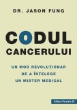 Cumpara ieftin Codul Cancerului, Jason Fung - Editura Paralela 45
