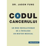 Codul Cancerului, Jason Fung - Editura Paralela 45