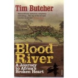 Tim Butcher - Blood River - A journey to Africa&#039;s Broken heart - 110184, Sophie Kinsella