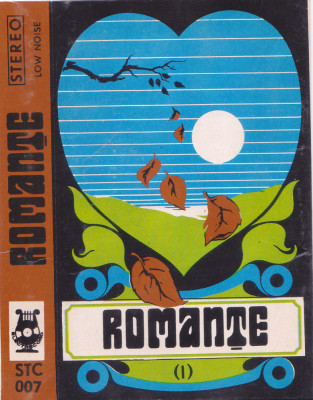 Caseta audio: Romante ( originala Electrecord STC007 , stare foarte buna ) foto