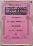 In zilele noastre de anarhie - C. Radulescu-Motru// 1910